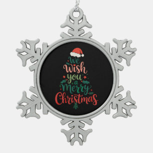 We Wish You A Merry Christmas Xmas Santa Hat Snowflake Pewter Christmas Ornament