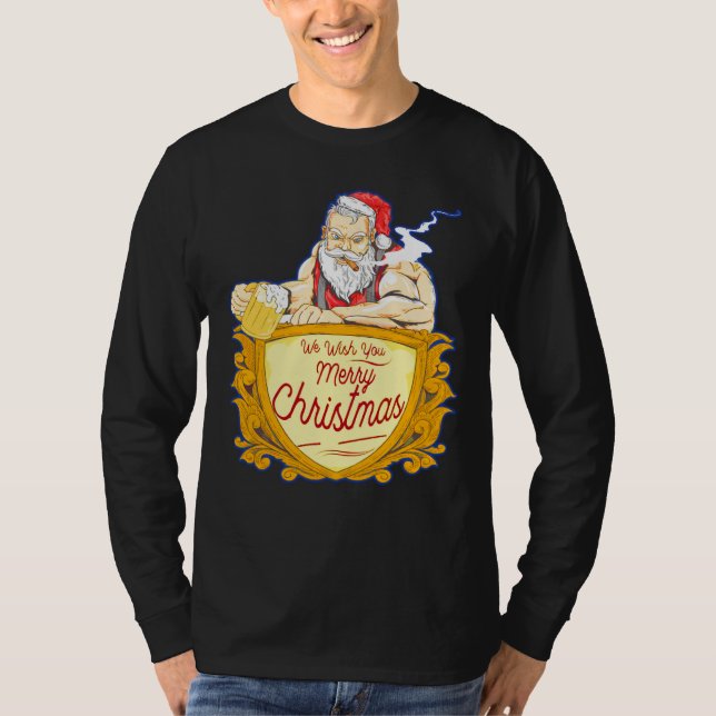 We Wish you Merry Christmas costumes Santa Claus T-Shirt (Front)