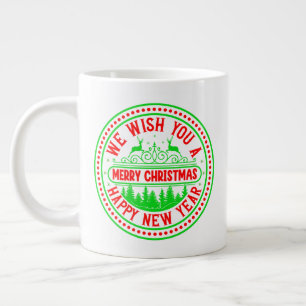 We Wish You Merry Christmas Happy New Year-13395 Large Coffee Mug