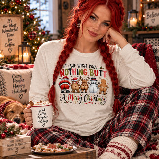 We Wish You Nothing Butt a Merry Christmas Tri-Blend Shirt