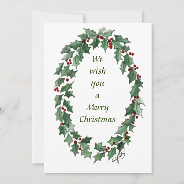 “We Wish You...” Traditional Holly Wreath painted  Holiday Card (Front)