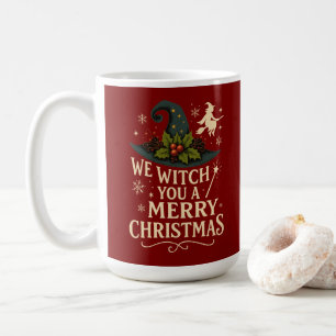 We Witch You a Merry Christmas Coffee Mug
