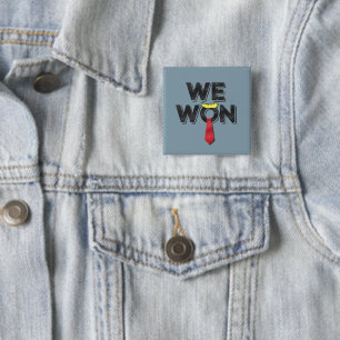 We Won Donald Trump 2024 15 Cm Square Badge