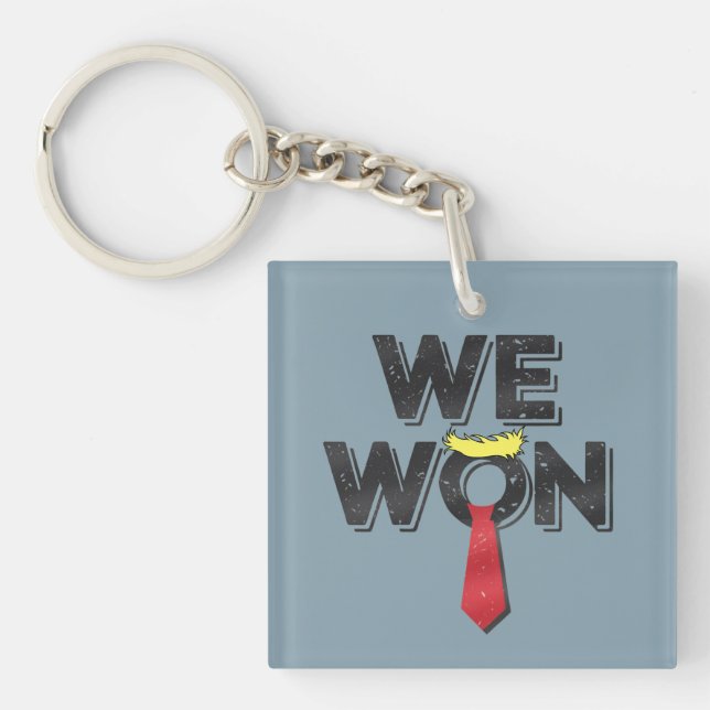 We Won Donald Trump 2024 Key Ring (Front)