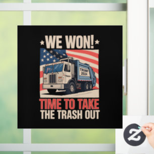 We Won Time To Take The Trash Out Trump 47