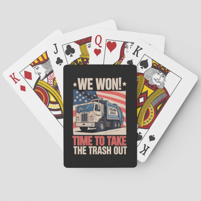 We Won Time To Take The Trash Out Trump 47 Playing Cards (Back)