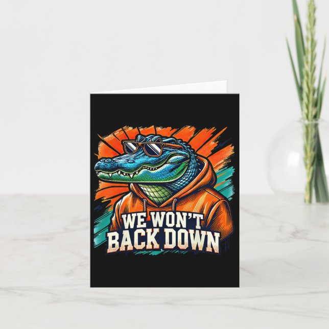 We Won't Back Down Blue And Orange Gator White  Card (Front)