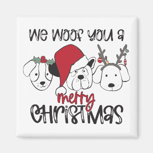 We Woof You a Merry Christmas Square Magnet