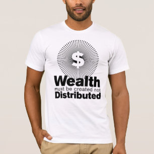 Wealth Created T-Shirt