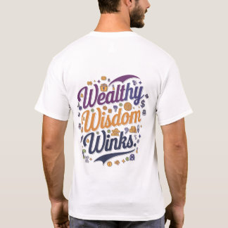  Wealthy Wisdom Winks Graphic basic T-shirt