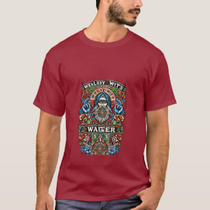 Wealthy Wits Wager T-Shirt