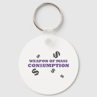 Weapon of mass consumption key ring