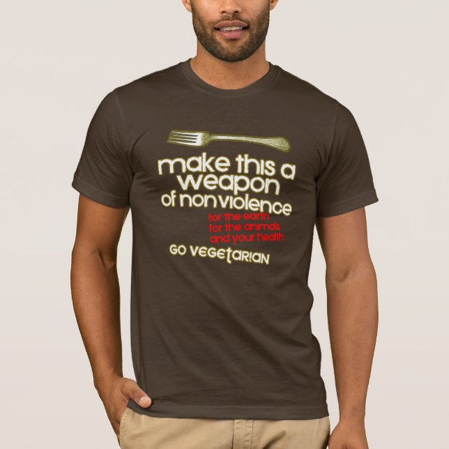 Weapon of nonviolence Vegetarian T-shirt (Front)