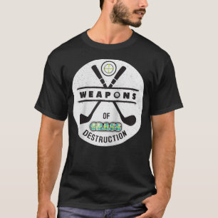 Weapons of Grass Destruction Funny Golf Player Gif T-Shirt
