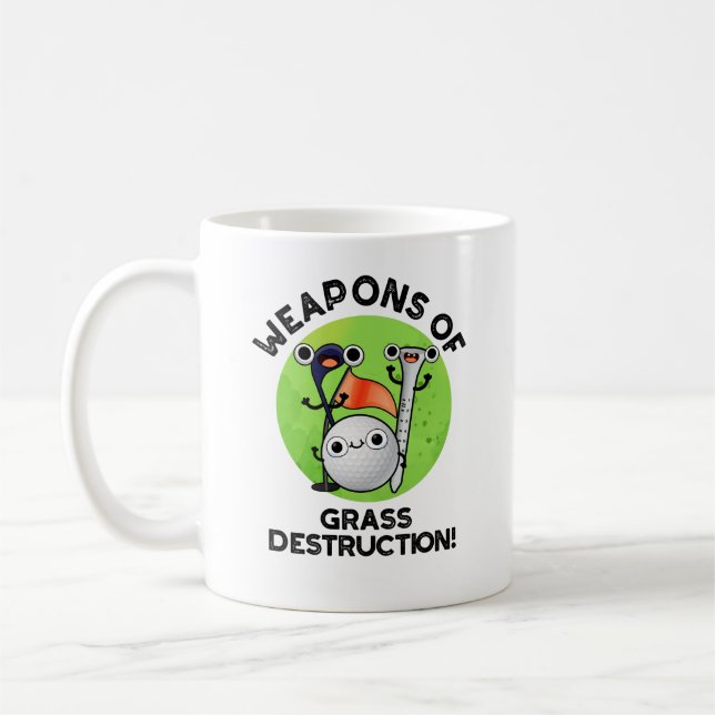 Weapons Of Grass Destruction Funny Golf Pun  Coffee Mug (Left)