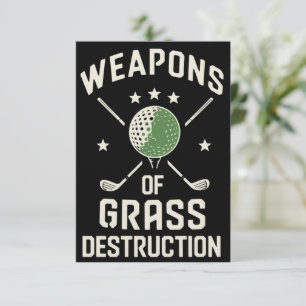 Weapons of Grass Destruction Golf Clubs Sarcastic Invitation