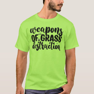 Weapons of grass destruction; golfing typography T-Shirt