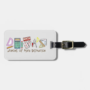 Weapons Of Math Destruction Luggage Tag