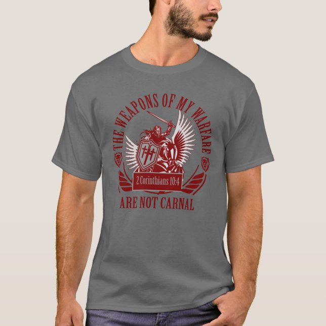 Weapons Of My Warfare T-Shirt (Front)