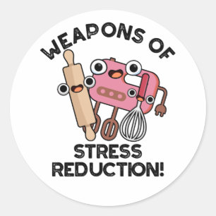 Weapons Of Stress Reduction Funny Baking Pun  Classic Round Sticker