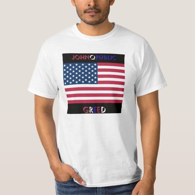 Wear a Greed t-shirt with pride! (Front)