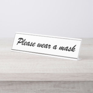 Wear a mask, black and white elegant script desk name plate