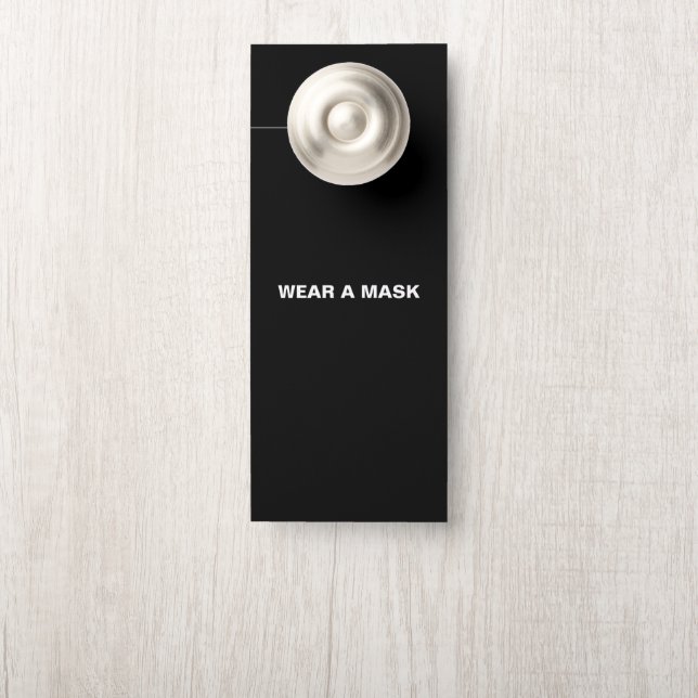 Wear a mask, Do not disturb black white minimalist Door Hanger (On Knob)
