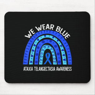 Wear Blue For Ataxia Telangiectasia Awareness 2 Mouse Pad