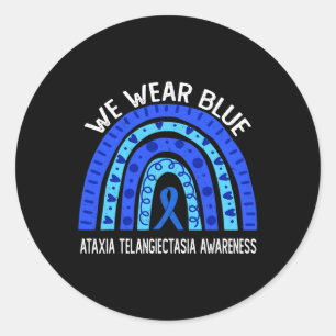 Wear Blue For Ataxia Telangiectasia Awareness Classic Round Sticker