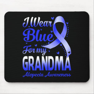 Wear Blue For My Grandma Alopecia Awareness 1  Mouse Pad
