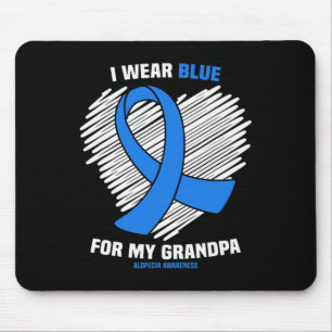 Wear Blue For My Grandpa Alopecia Awareness 1 Mouse Pad