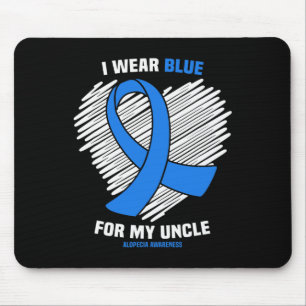 Wear Blue For My Uncle Alopecia Awareness 1  Mouse Pad