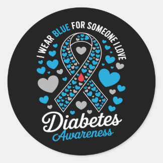 Wear Blue For Someone Love Type 1 Diabetes Classic Round Sticker