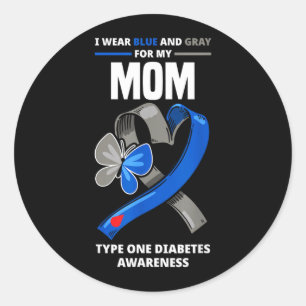 Wear Blue Grey For Mum Type One Diabetes Awareness Classic Round Sticker