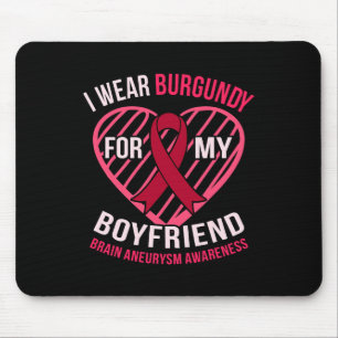 Wear Burgundy For Boyfriend Brain Aneurysm Awarene Mouse Pad