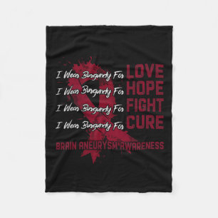 Wear Burgundy For Brain Aneurysm Awareness 3 Fleece Blanket