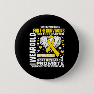 Wear Gold For The Warriors Childhood Cancer Awaren 6 Cm Round Badge