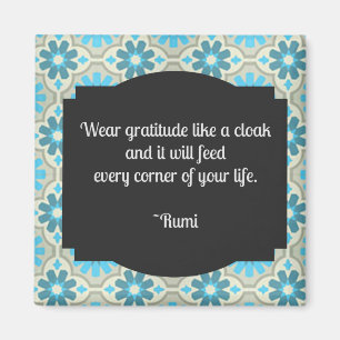 Wear Gratitude Rumi Quote Square Magnet