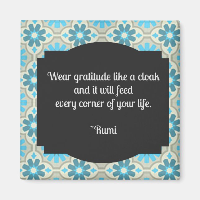 Wear Gratitude Rumi Quote Square Magnet (Front)