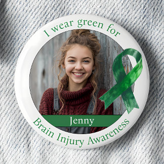 Wear Green for Brain Injury Awareness Photo 6 Cm Round Badge