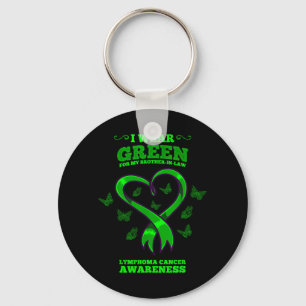 Wear Green For Brother In Law Lymphoma Cancer Key Ring