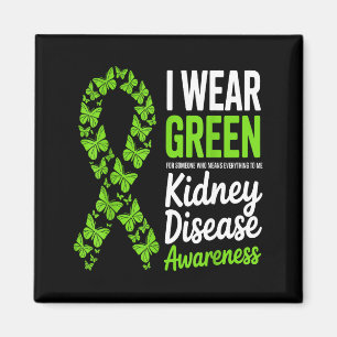 Wear green for kidney disease awareness support magnet