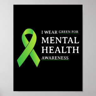 Wear Green For Mental Health Awareness Month 4  Poster