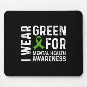 Wear Green For Mental Health Awareness Month 7 Mouse Pad