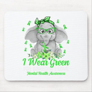 Wear Green For Mental Health Awareness Ribbon Elep Mouse Pad