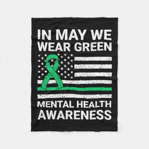 Wear Green Mental Health Awareness  Fleece Blanket