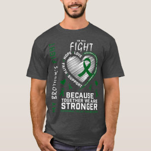 Wear Green Ribbon My Brothers Fight Cerebral T-Shirt