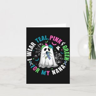 Wear Green Teal Pink for Nana Metastatic Breast Card
