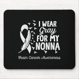 Wear Grey For Nonna Shirts Brain Cancer Awareness Mouse Pad