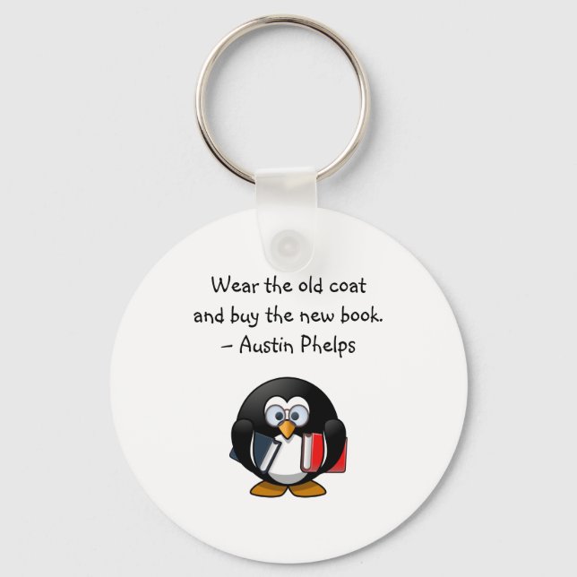 Wear Old Coat Buy Book Cute Funny Penguin Quote  Key Ring (Front)